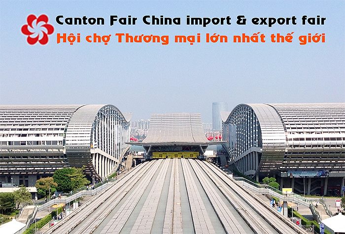 Hội chợ Quốc tế Quảng Châu ( Canton Fair ) 113 tháng 4/2013